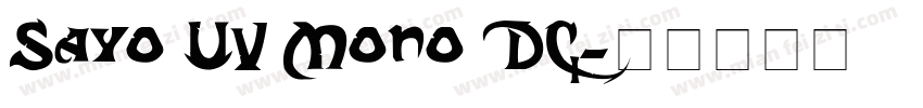 Sayo UV Mono DC字体转换